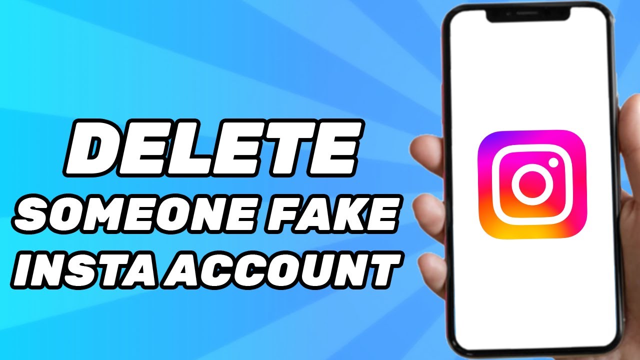 How to Delete Someone Else's Account on Instagram